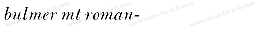 bulmer mt roman字体转换
